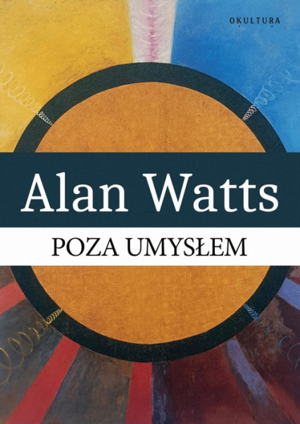 Poza umysłem - Alan W. Watts | okładka