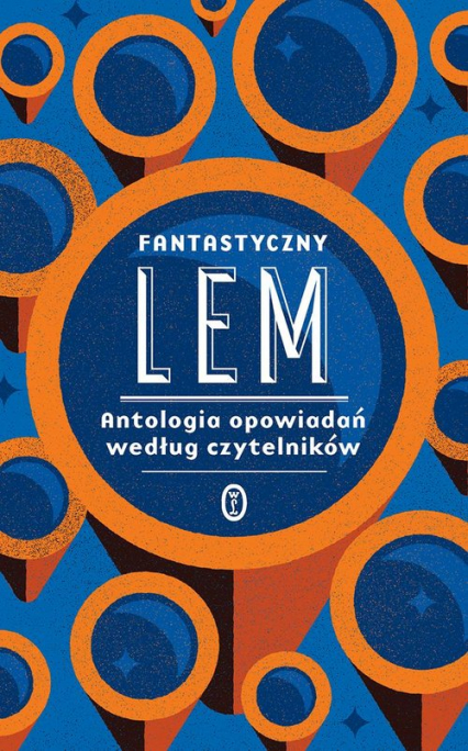 Fantastyczny Lem Antologia opowiadań według czytelników - Stanisław Lem | okładka