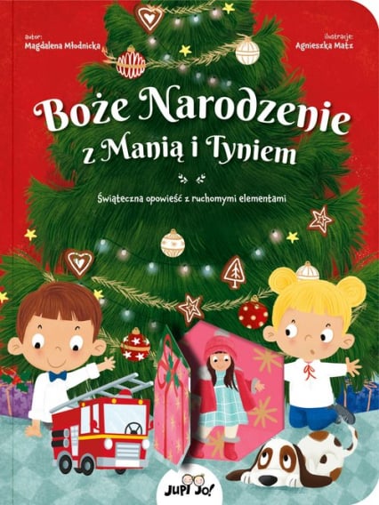 Boże Narodzenie z Manią i Tyniem Świąteczna opowieść z ruchomymi elementami - Magdalena Młodnicka | okładka