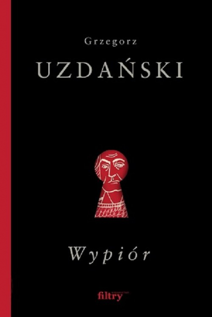 Wypiór - Grzegorz Uzdański | okładka