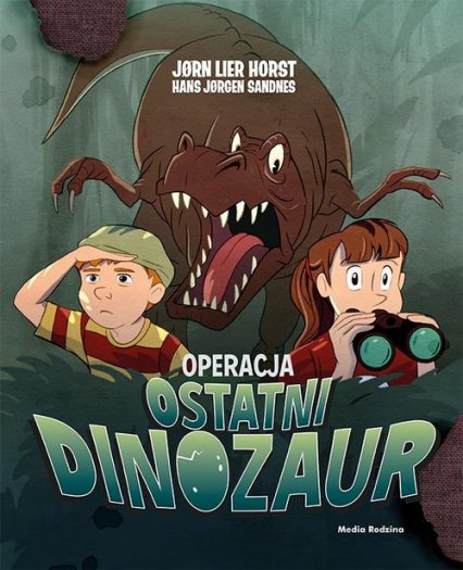 Operacja Ostatni Dinozaur - Jorn Lier Horst | okładka