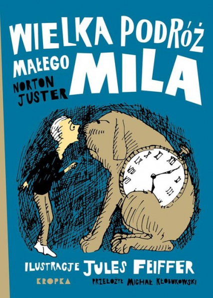 Wielka podróż małego Mila - Norton Juster | okładka