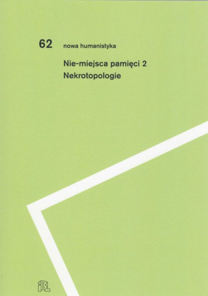Nie-miejsca pamięci 2 Nekrotopologie -  | okładka