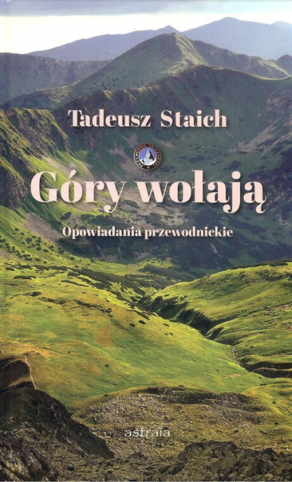 Góry wołają - Tadeusz Staich | okładka