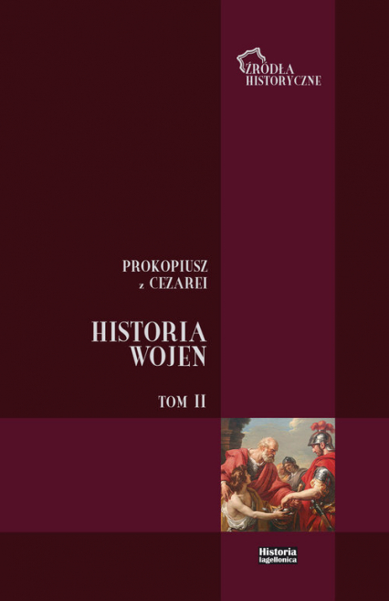 Prokopiusz z Cezarei Historia Wojen Tom 2 Wojny z Gotami t. II (ks. V - VIII) -  | okładka