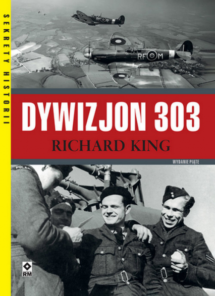 Dywizjon 303 - Richard King | okładka