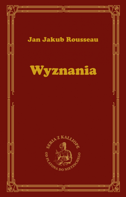 Wyznania - Rousseau Jan Jakub | okładka