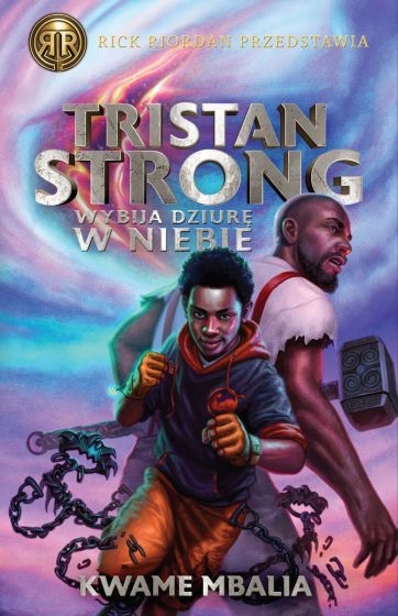 Tristan Strong wybija dziurę w niebie
 - Kwame Mbalia | okładka