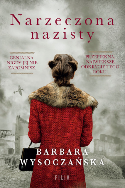 Narzeczona nazisty Wielkie Litery - Barbara Wysoczańska | okładka