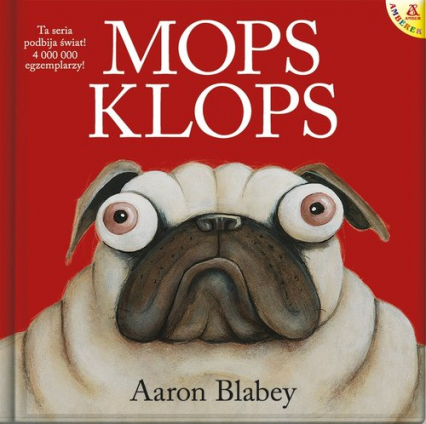 Mops Klops - Aaron Blabey | okładka