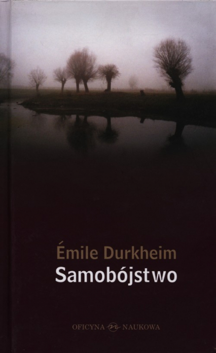 Samobójstwo Studium z socjologii - Emile Durkheim | okładka