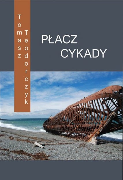 Płacz Cykady - Tomasz Teodorczyk | okładka