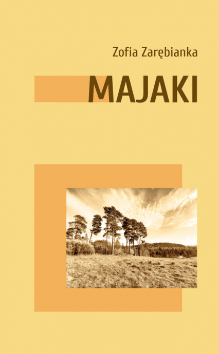 Majaki - Zofia Zarębianka | okładka
