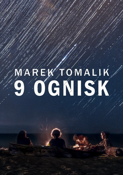 9 ognisk - Marek Tomalik | okładka