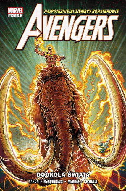 Avengers Dookoła świata Tom 2 - Jason Aaron, Marquez David | okładka