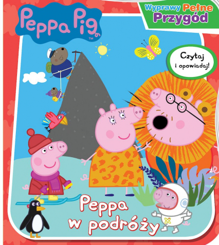 Peppa Pig Wyprawy pełne przygód Peppa w podróży Czytaj i opowiadaj! -  | okładka