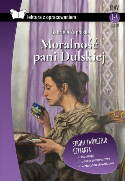 Moralność pani Dulskiej Lektura z  opracowaniem - Gabriela Zapolska | okładka