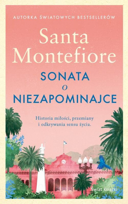 Sonata o niezapominajce - Santa  Montefiore | okładka