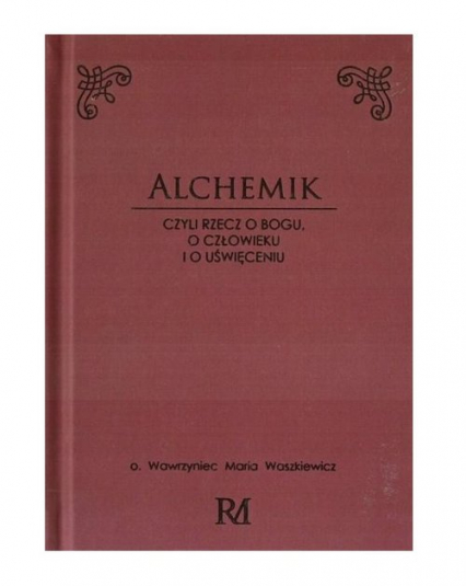 Alchemik - Waszkiewicz Wawrzyniec Maria | okładka