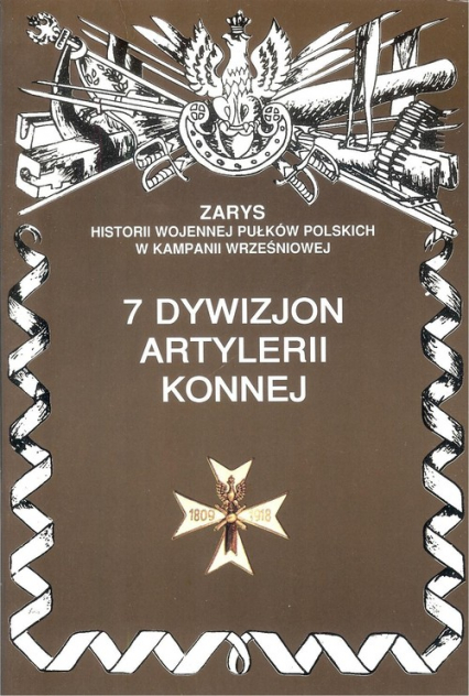 7 Dywizjon Artylerii Konnej - Zarzycki Piotr | okładka