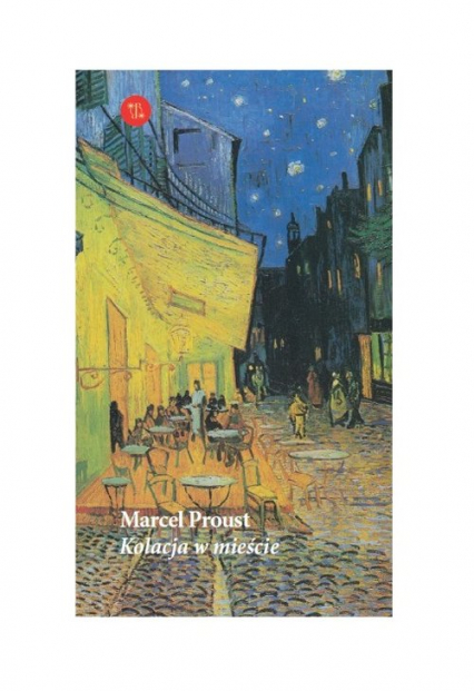 Kolacja w mieście - Marcel Proust | okładka