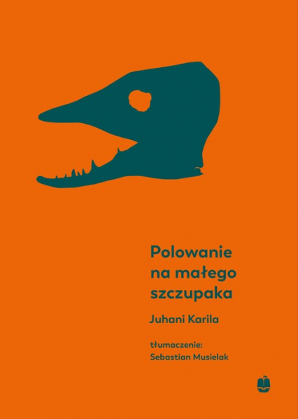 Polowanie na małego szczupaka - Juhani Karila | okładka
