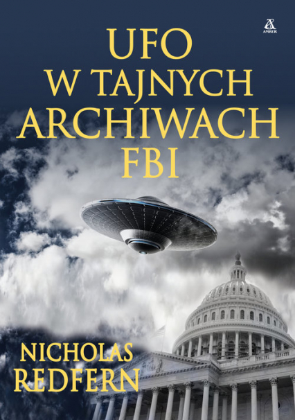 UFO w tajnych archiwach FBI - Nicholas Redfern | okładka