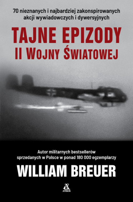 Tajne epizody II wojny światowej - William B. Breuer | okładka