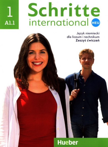 Schritte international Neu 1 Ćwiczenia A1.1 Język niemiecki dla liceum i technikum - Niebisch Daniela, Pude Angela | okładka