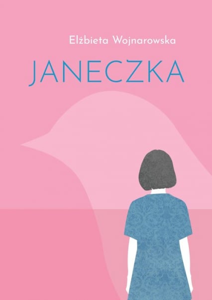 Janeczka - Elzbieta Wojnarowska | okładka