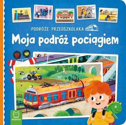 Podróże przedszkolaka Moja podróż pociągiem - null | okładka