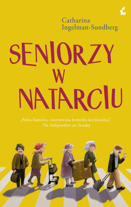 Seniorzy w natarciu - Catharina Ingelman-Sundberg | okładka