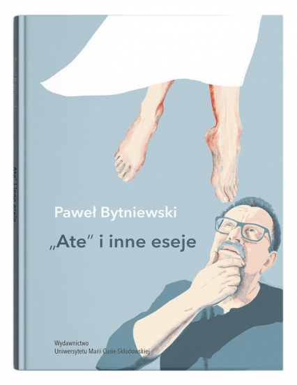 Ate i inne eseje - Paweł Bytniewski | okładka