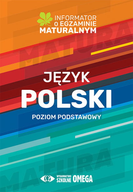 Język polski Poziom podstawowy Informator o egzaminie maturalnym 2022/2023 - Centralna Komisja Egzaminacyjna | okładka