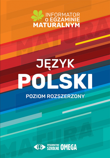 Język polski Informator o egzaminie maturalnym 2022/2023 Poziom rozszerzony - Centralna Komisja Egzaminacyjna | okładka