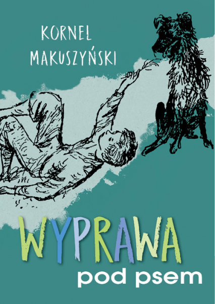 Wyprawa pod psem - Kornel  Makuszyński | okładka
