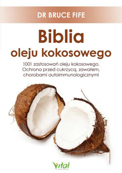 Biblia oleju kokosowego - Bruce Fife | okładka