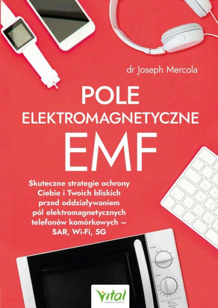 Pole elektromagnetyczne EMF - Joseph Mercola | okładka