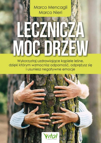 Lecznicza moc drzew - Mencagli Marco, Nieri Marco | okładka