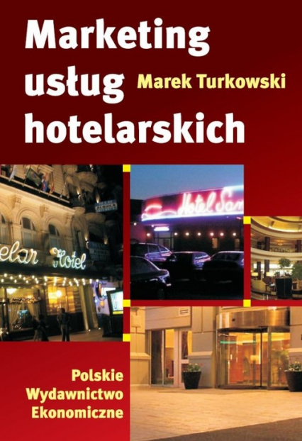 Marketing usług hotelarskich - Marek Turkowski | okładka