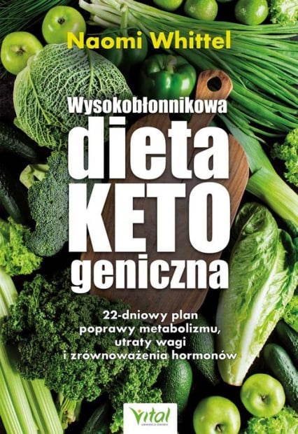 Wysokobłonnikowa dieta ketogeniczna - Naomi Whittel | okładka