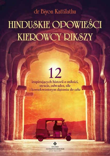 Hinduskie opowieści kierowcy rikszy - Kattilathu Biyon | okładka
