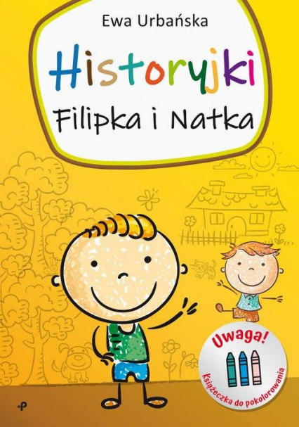 Historyjki Filipka i Natka - Ewa Urbańska | okładka