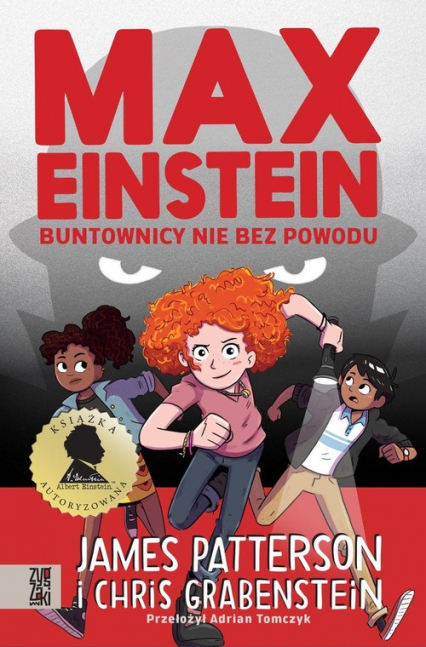 Max Einstein Buntownicy nie bez powodu - Chris Grabenstein, James Patterson | okładka