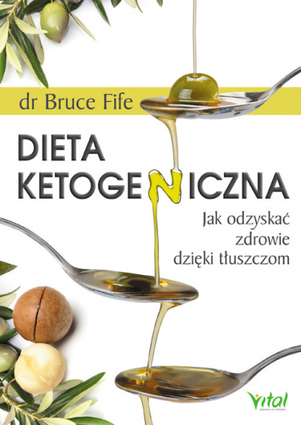 Dieta ketogeniczna - Bruce Fife | okładka