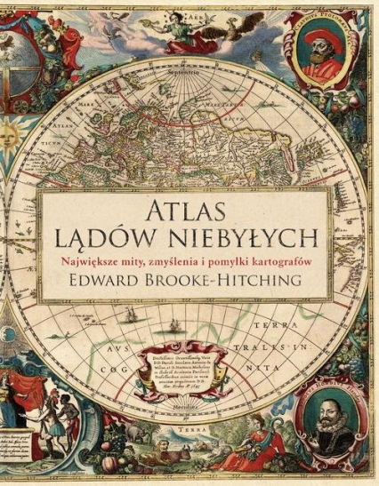 Atlas lądów niebyłych - Edward Brooke-Hitching | okładka