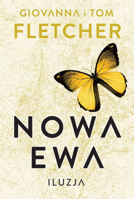 Nowa Ewa Iluzja - Giovanna Fletcher, Tom Fletcher | okładka