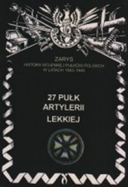 27 Pułk Artylerii Lekkiej - Zarzycki Piotr | okładka