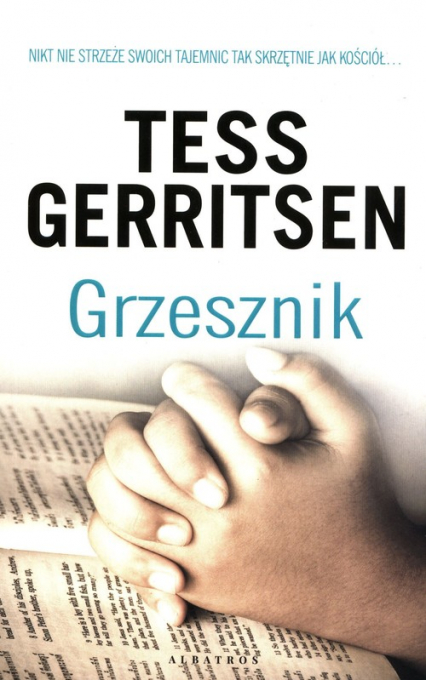 Grzesznik - Tess Gerritsen | okładka