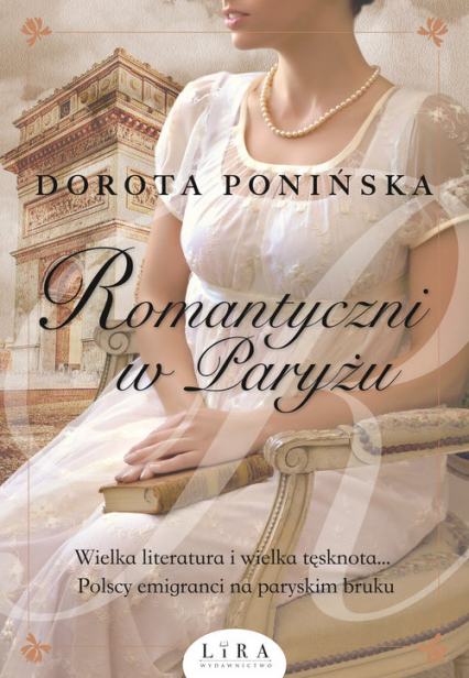 Romantyczni w Paryżu - Dorota Ponińska | okładka